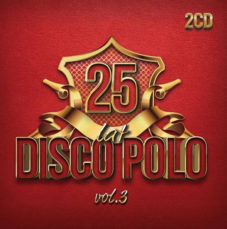 25 LAT DISCO POLO NOWOŚĆ 2 CD 2019 DAJ TO GŁOŚNIEJ